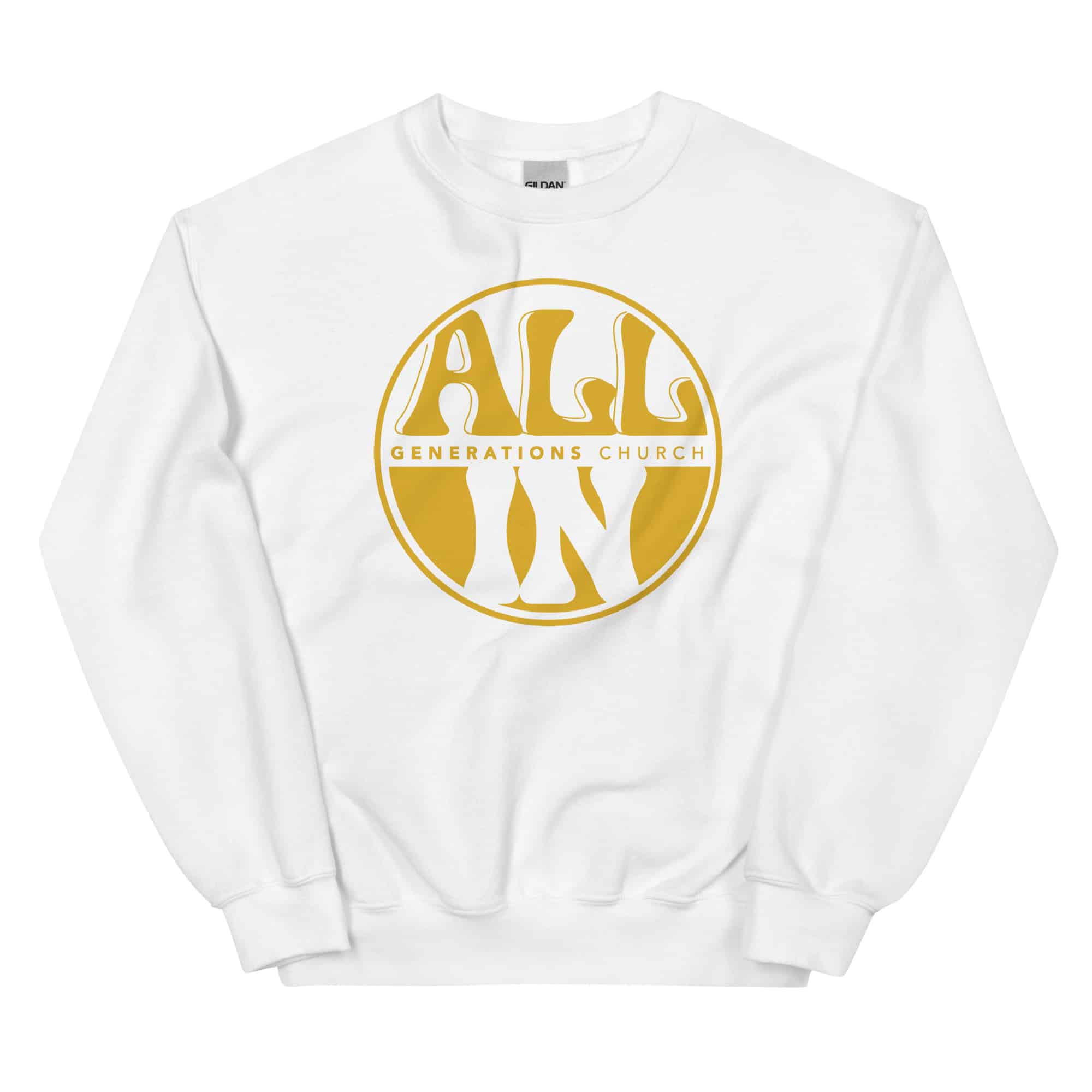 All In Unisex Sweatshirt